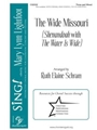 Wide Missouri - Shenandoah with Water is Wide