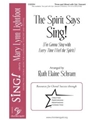 Spirit Says Sing