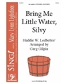 Bring Me Little Water Silvy