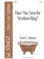 Have You Seen the Newborn King