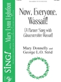 Now Everyone Wassail