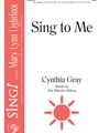 Sing To Me