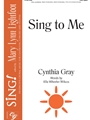 Sing To Me