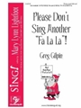Please Don't Sing Another Fa La La