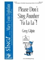 Please Don't Sing Another Fa La La