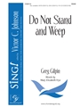 Do Not Stand and Weep