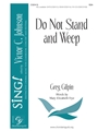 Do Not Stand and Weep