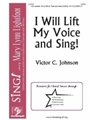 I Will Lift My Voice and Sing