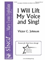 I Will Lift My Voice and Sing