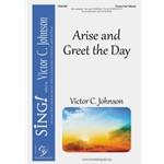 Arise and Greet the Day