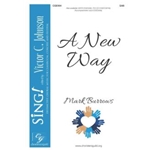 A New Way - Three-part Mixed