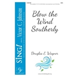 Blow the Wind Southerly - SSA