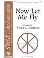 Now Let Me Fly