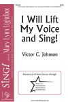 I Will Lift My Voice and Sing