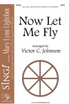 Now Let Me Fly