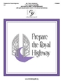 Prepare the Royal Highway