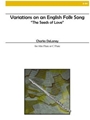 Variations on an English Folk Song "The Seeds of Love"