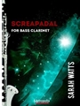 Screapadal for Bass Clarinet Solo