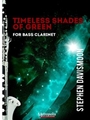Timeless Shades of Green for Bass Clarinet Solo