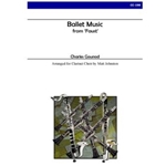 Ballet Music from 'Faust' for Clarinet Choir