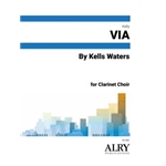 By Kells Waters for Clarinet Choir