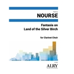 Fantasia on Land of the Silver Birch for Clarinet Choir