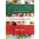 10 Taquitos for Clarinet and Alto Clarinet or Bass Clarinet
