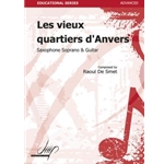Les Vieux Quartiers d'Anvers for Soprano Saxophone and Guitar