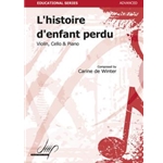 L'histoire d'enfant perdu for Violin, Cello and Piano