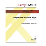 Acquainted with the Night for Contralto, Cello and Harp (or Piano)