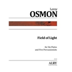 Field of Light for Six Flutes and Five Percussionists