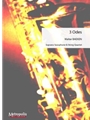 3 Odes for Soprano Saxophone and String Quartet
