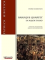 Baroque Quartet in Major Third for Flute, English Horn, Bassoon and Harpsichord