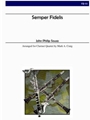 Semper Fidelis (Clarinet Quartet)