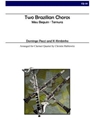 Two Brazilian Choros - Meu Beguin and Ternura for Clarinet Quartet