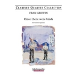 Once there were Birds for Clarinet Quartet