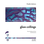Glass Ceilings for Flute doubling Alto Flute and Electronics
