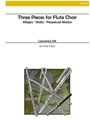 3 Pieces For Flute Choir