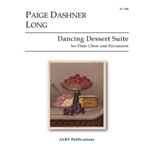 Dancing Dessert Suite for Flute Choir and Percussion