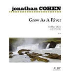 Grow As A River for Flute Choir