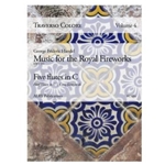 Traverso Colore, Volume 4 - Music for the Royal Fireworks