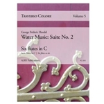 Traverso Colore, Volume 5 - Water Music Suite No. 2