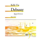 Remembrances Volume 1 Debussy