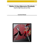 Bailar A Una Memoria Olvidada (Dance to a Forgotten Memory) for Flute Duet