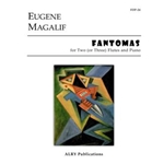 Fantomas for Two (or Three) Flutes and Piano
