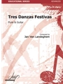 Tres Danzas Festivas for Flute and Guitar