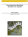 Two Carols for Christmas