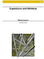 Sugarplums and Mistletoe (Flute Choir)