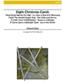 Eight Christmas Carols
