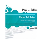 Three Tall Tales for Narrator and Marimba